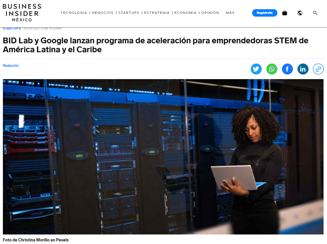 BID Lab y Google lanzan programa de aceleración para emprendedoras STEM de América Latina y el Caribe