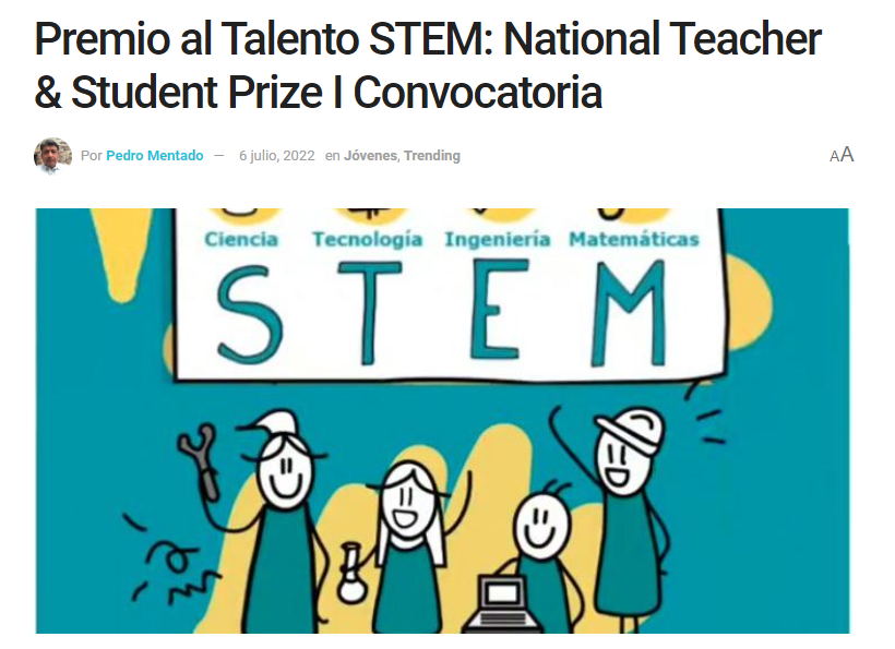 Premio al Talento STEM: National Teacher & Student Prize I Convocatoria