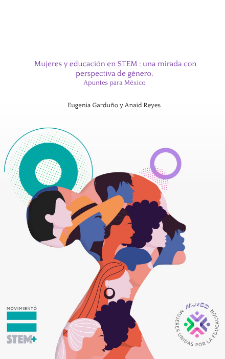 Mujeres y educación en STEM: una mirada con perspectiva de género. Apuntes para México